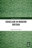 Izraelizm we współczesnej Wielkiej Brytanii - Israelism in Modern Britain
