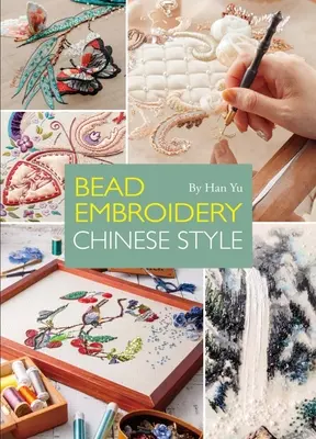 Haft koralikowy w chińskim stylu - Bead Embroidery Chinese Style