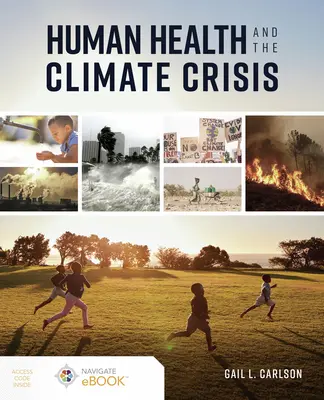 Ludzkie zdrowie i kryzys klimatyczny - Human Health and the Climate Crisis