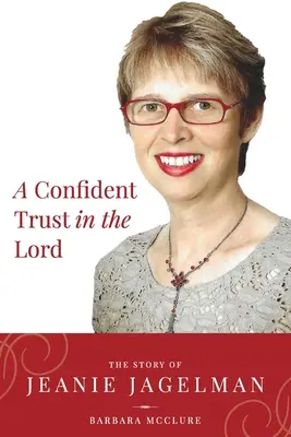 Pewne zaufanie do Pana - A Confident Trust In The Lord