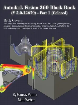 Autodesk Fusion 360 Black Book (V 2.0.12670) - Część 1 (kolorowa) - Autodesk Fusion 360 Black Book (V 2.0.12670) - Part 1 (Colored)