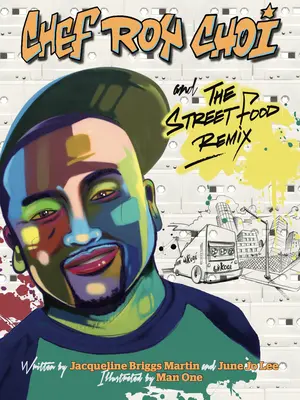 Szef kuchni Roy Choi i remiks ulicznego jedzenia - Chef Roy Choi and the Street Food Remix