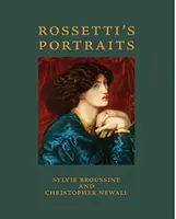 Portrety Rossettiego - Rossetti's Portraits