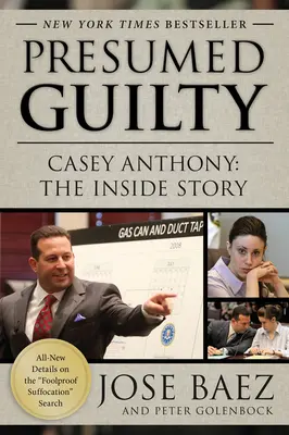 Uznany za winnego: Casey Anthony: Wewnętrzna historia - Presumed Guilty: Casey Anthony: The Inside Story