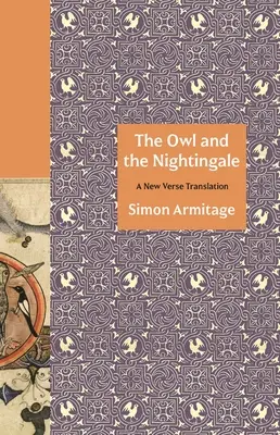 Sowa i słowik: Nowe tłumaczenie wiersza - The Owl and the Nightingale: A New Verse Translation