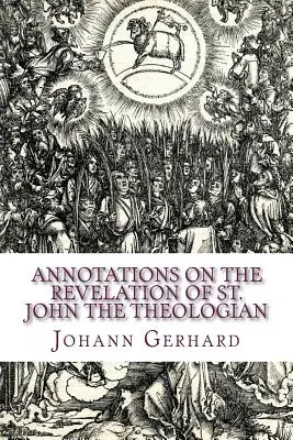 Adnotacje na temat Objawienia Świętego Jana Teologa - Annotations on the Revelation of St. John the Theologian