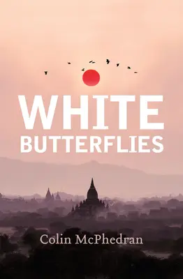 Białe motyle (wydanie zaktualizowane) - White Butterflies (Updated edition)