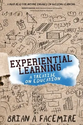 Uczenie się przez doświadczenie: Traktat o edukacji - Experiential Learning: A Treatise on Education