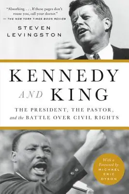 Kennedy i King: Prezydent, pastor i bitwa o prawa obywatelskie - Kennedy and King: The President, the Pastor, and the Battle Over Civil Rights