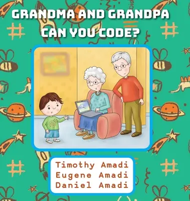 Babcia i dziadek potrafią kodować - Grandma and Grandpa Can You Code