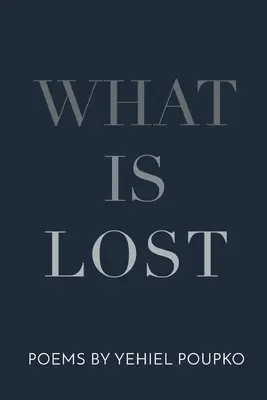 Co jest stracone - What Is Lost