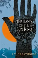 Hand of the Sun King - Znakomita epicka fantasy, w której lojalność jest testowana, dziedzictwo jest kwestionowane, a magia wypełnia każdą stronę. - Hand of the Sun King - An exquisite epic fantasy where loyalty is tested, legacy is questioned and magic fills every page