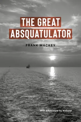 Wielki Absquatulator - The Great Absquatulator