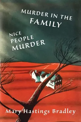 Morderstwo w rodzinie / Morderstwo miłych ludzi - Murder in the Family / Nice People Murder