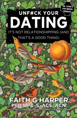 Randki: To nie jest związek (i to dobrze) - Dating: It's Not Relationshipping (and That's a Good Thing)