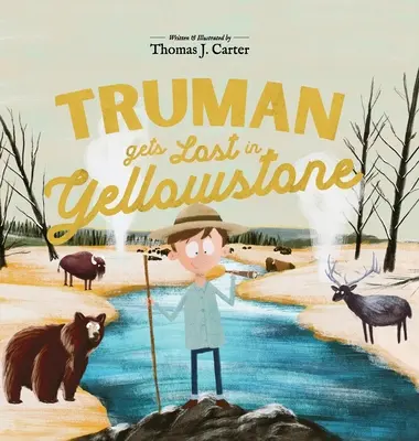 Truman gubi się w Yellowstone - Truman Gets Lost In Yellowstone