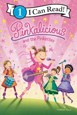 Pinkalicious i Pinkettes - Pinkalicious and the Pinkettes