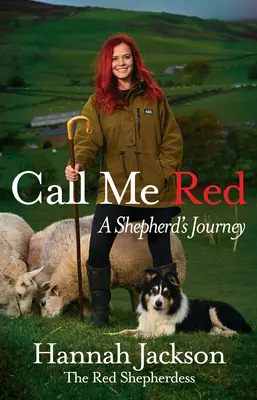 Call Me Red - Podróż pasterza - Call Me Red - A shepherd's journey