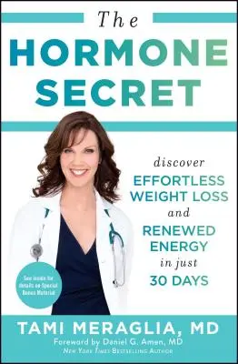The Hormone Secret: Odkryj bezwysiłkową utratę wagi i odnowioną energię w zaledwie 30 dni - The Hormone Secret: Discover Effortless Weight Loss and Renewed Energy in Just 30 Days