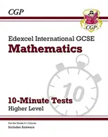 Klasa 9-1 Edexcel International GCSE Matematyka 10-minutowe testy - wyższe (w tym odpowiedzi) - Grade 9-1 Edexcel International GCSE Maths 10-Minute Tests - Higher (includes Answers)