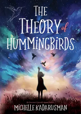 Teoria kolibrów - The Theory of Hummingbirds