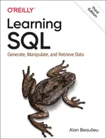 Nauka SQL: Generowanie, manipulowanie i pobieranie danych - Learning SQL: Generate, Manipulate, and Retrieve Data