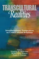 Rzeczywistość transkulturowa: Interdyscyplinarne perspektywy relacji międzykulturowych - Transcultural Realities: Interdisciplinary Perspectives on Cross-Cultural Relations