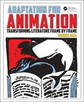 Adaptacja do animacji: Przekształcanie literatury klatka po klatce - Adaptation for Animation: Transforming Literature Frame by Frame