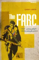 FARC: najdłuższa rebelia - The FARC: The Longest Insurgency