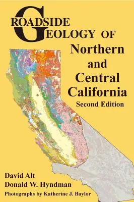 Przydrożna geologia północnej i środkowej Kalifornii - Roadside Geology of Northern and Central California