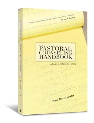 Podręcznik doradztwa duszpasterskiego: Przewodnik po pomaganiu cierpiącym - The Pastoral Counseling Handbook: A Guide to Helping the Hurting