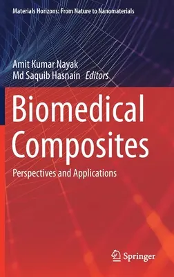 Kompozyty biomedyczne: Perspektywy i zastosowania - Biomedical Composites: Perspectives and Applications