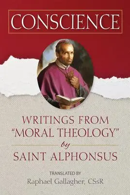 Sumienie: Pisma z teologii moralnej” autorstwa św. Alfonsa” - Conscience: Writings from Moral Theology