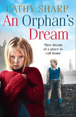 Marzenie sieroty (Sieroty z Button Street) - An Orphan's Dream (Button Street Orphans)