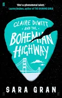 Claire DeWitt i czeska autostrada - Claire DeWitt and the Bohemian Highway