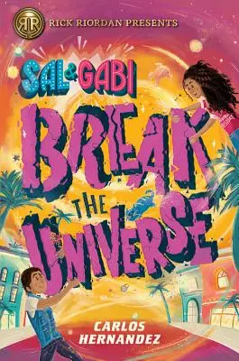 Sal i Gabi niszczą wszechświat - Sal and Gabi Break the Universe