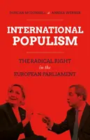 Międzynarodowy populizm - radykalna prawica w Parlamencie Europejskim - International Populism - The Radical Right in the European Parliament