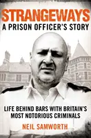 Strangeways - Historia oficera więziennego - Strangeways - A Prison Officer's Story