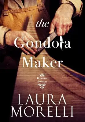 Twórca gondoli - The Gondola Maker