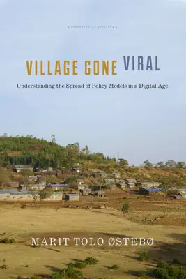 Village Gone Viral: Zrozumienie rozprzestrzeniania się modeli polityki w erze cyfrowej - Village Gone Viral: Understanding the Spread of Policy Models in a Digital Age