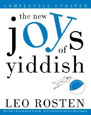 The New Joys of Yiddish: Całkowicie zaktualizowany - The New Joys of Yiddish: Completely Updated