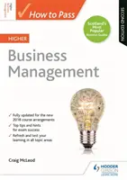 Jak zdać egzamin Higher Business Management, wydanie drugie - How to Pass Higher Business Management, Second Edition