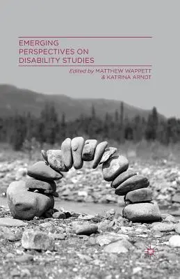 Nowe perspektywy studiów nad niepełnosprawnością - Emerging Perspectives on Disability Studies
