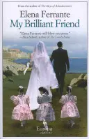 My Brilliant Friend: Powieść (Powieści neapolitańskie, 1) - My Brilliant Friend: A Novel (Neapolitan Novels, 1)