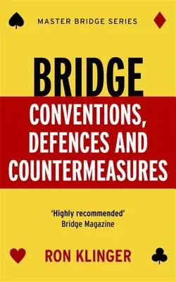 Konwencje brydżowe, obrona i środki zaradcze - Bridge Conventions, Defences and Countermeasures