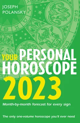 Horoskop osobisty 2023 - Your Personal Horoscope 2023