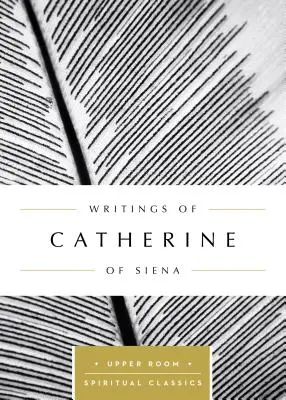 Pisma Katarzyny ze Sieny - Writings of Catherine of Siena