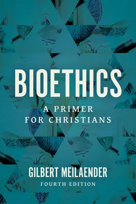 Bioetyka: Elementarz dla chrześcijan - Bioethics: A Primer for Christians