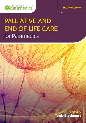 Opieka paliatywna i opieka u kresu życia dla ratowników medycznych - Palliative and End of Life Care for Paramedics