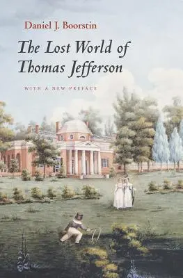 Zaginiony świat Thomasa Jeffersona - The Lost World of Thomas Jefferson